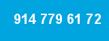 914 779 61 72